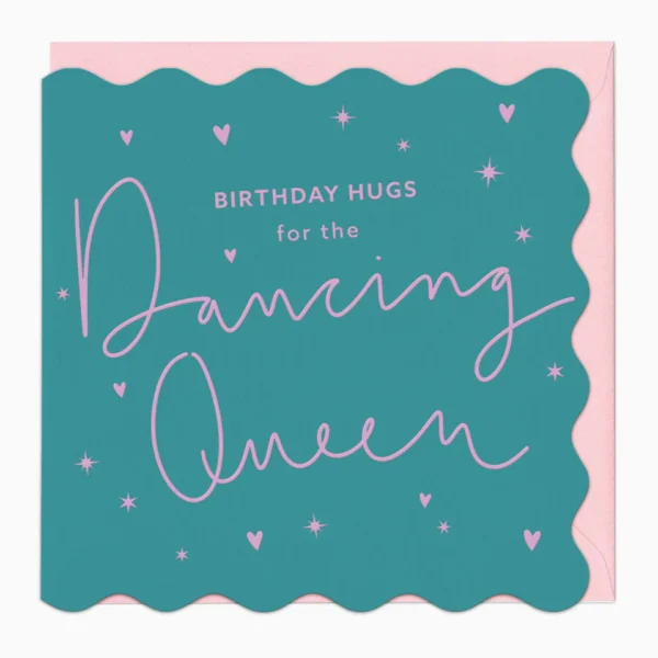 Поздравителна картичка "Birthday hugs for the dancing queen"